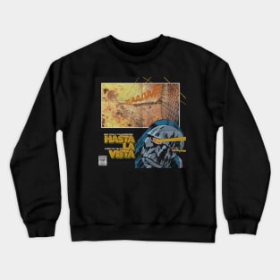 Hasta La Vista From Darkseid Crewneck Sweatshirt